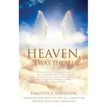 Heaven, I Was There!