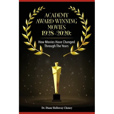 Academy Award Winning Movies 1928-2020: How Movies Have Changed Through the Years