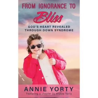 From Ignorance to Bliss: God's Heart Revealed through Down Syndrome