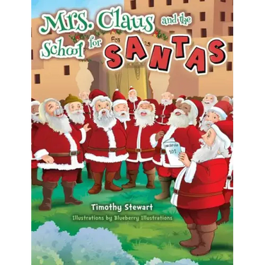 Mrs. Claus and the School for Santas