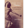 Done Into Dance: Isadora Duncan in America