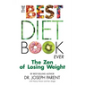 The Best Diet Book Ever: The Zen of Losing Weight