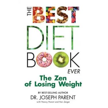 The Best Diet Book Ever: The Zen of Losing Weight