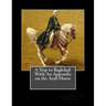 A Trip to Baghdad: With An Appendix on the Arab Horse