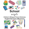 English-Burmese (Myanmar) School Children's Bilingual Picture Dictionary
