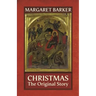 Christmas: The Original Story