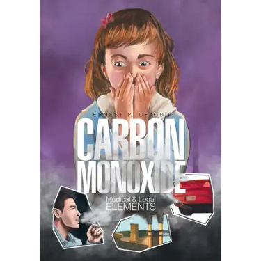 Carbon Monoxide: Medical and Legal Elements