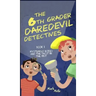 The 6th Grader Daredevil Detectives (Book 1): Mysterious Noises and the Ghost in the Mist