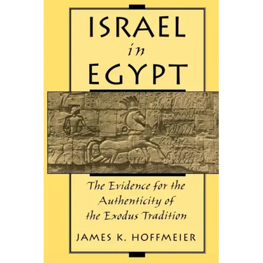 Israel in Egypt: The Evidence for the Authenticity of the Exodus Tradition