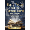 Harry Potter and the Classical World: Greek and Roman Allusions in J.K. Rowling's Modern Epic