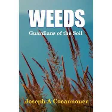 Weeds - Guardian of the Soil