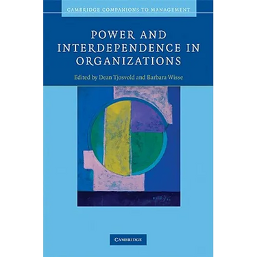 Power and Interdependence in Organizations