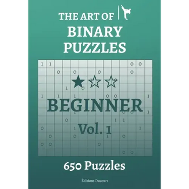 The Art of Binary Puzzles Beginner Vol.1