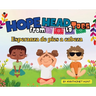 Hope from Head to Toes - Esperanza de Pies a Cabeza