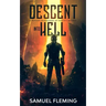 Descent into Hell: A Modern Reimagining of Dante's Inferno