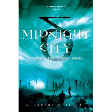 Midnight City: A Conquered Earth Novel