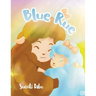 Blue Rue