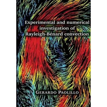 Experimental and numerical investigation of Rayleigh-Bénard convection
