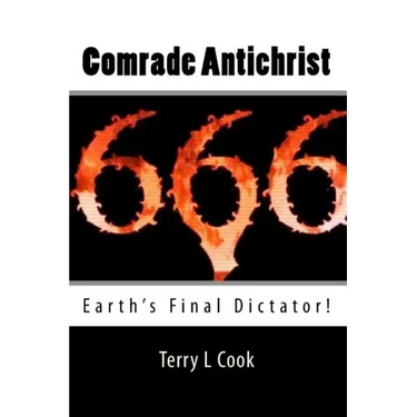 Comrade Antichrist: Earth's Final Dictator!