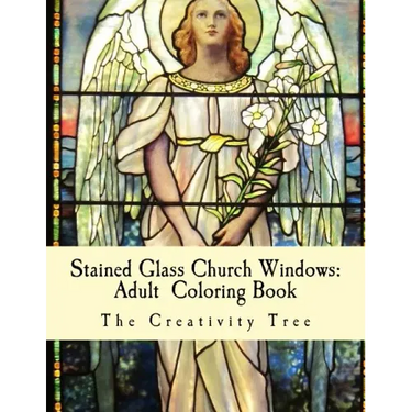 Stained Glass Church Windows: Adult Coloring Book