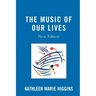 The Music of Our Lives