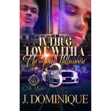 In Thug Love With A Chi-Town Millionaire 3: The Finale