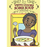 Veitu Cooks Some Soup