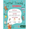 Letter Tracing: Spanish: Spanish Handwriting Practice - Spanish Language Learning for Kids