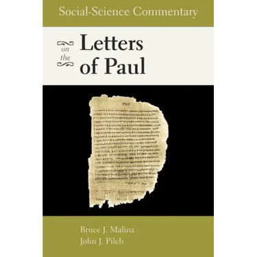 Social-Science Commentary on the Letters of Paul