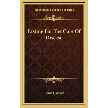 Fasting for the Cure of Disease