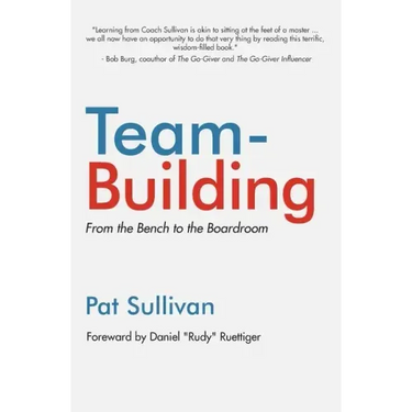 Team Building: From the Bench to the Boardroom