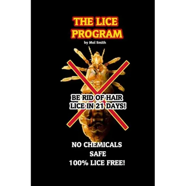 The Lice Program (Be free of head lice in 21 days)