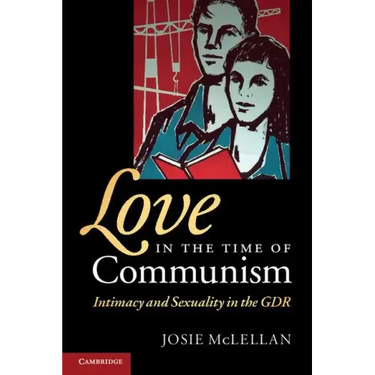 Love in the Time of Communism
