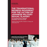 The Transnational Redress Movement for the Victims of Japanese Military Sexual Slavery