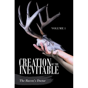 Creation of the Inevitable: Volume 1