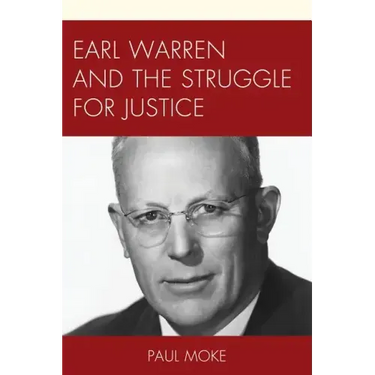 Earl Warren and the Struggle for Justice