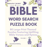 ABSOLUTELY THE BEST! Bible Word Search Puzzle Book, Volume 1: 80 Large-Print Themed Puzzles Featuring Uplifting Bible Verses and Hymns