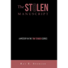The Stolen Manuscript: A Mystery in the Tim Tender Series