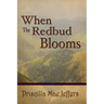 When The Red Bud Blooms