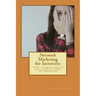 Network Marketing for Introverts: A Relationship Guide for the Shy, Timid and Reserved