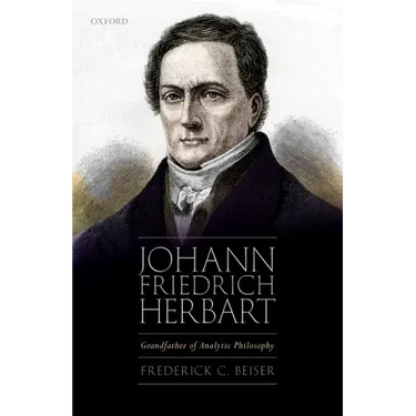 Johann Friedrich Herbart: Grandfather of Analytic Philosophy