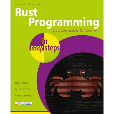 Rust Programming in Easy Steps