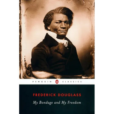 My Bondage and My Freedom