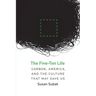 The Five-Ton Life: Carbon, America, and the Culture That May Save Us