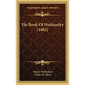 The Book of Husbandry (1882)