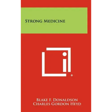 Strong Medicine