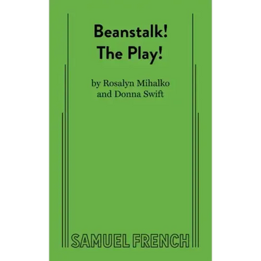 Beanstalk! the Play!