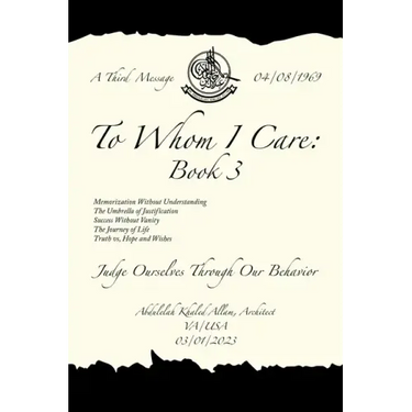 To Whom I Care: Book 3: Judge Ourselves Through Our Behavior