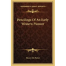 Pencilings of an Early Western Pioneer