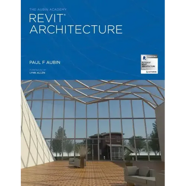 The Aubin Academy Revit Architecture: 2016 and beyond